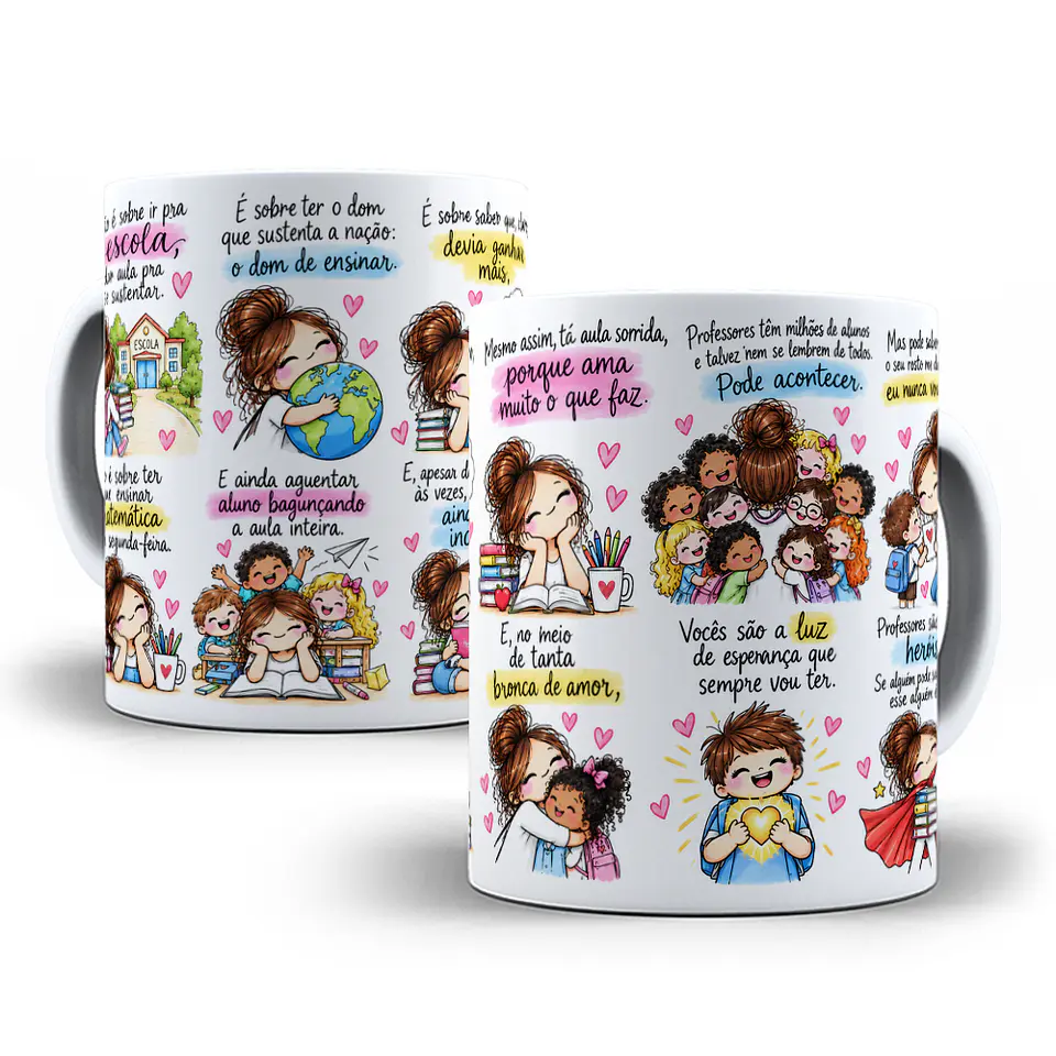 Arte para Caneca Dia dos Professores - Não é sobre ir pra escola dar aula pra se sustentar é sobre ter o dom que sustenta Arquivo em Png 1
