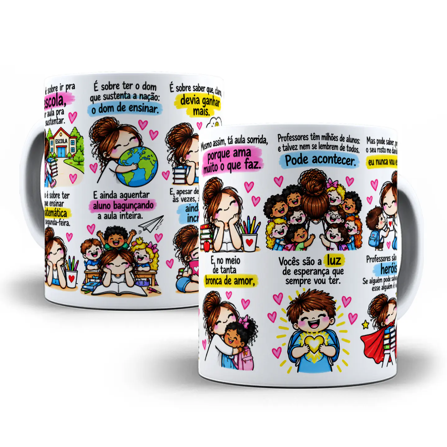Arte para Caneca Dia dos Professores - Não é sobre ir pra escola dar aula pra se sustentar é sobre ter o dom que sustenta Arquivo em Png 2