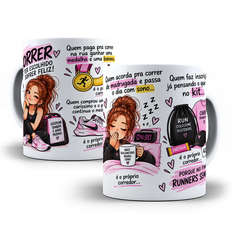 Arte para Caneca Correr é ter esolhido sofrer e ser feliz, quem paga pra correr na rua ganha uma medalha de banana Arquivo em Png  1