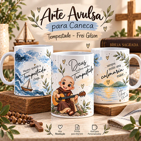 Arte para Caneca Mesmo quando a tempestade chega...Dreus acalma minha tempestade, sempre existe uma calmaria maior - Frei Gilson Arquivo em Png