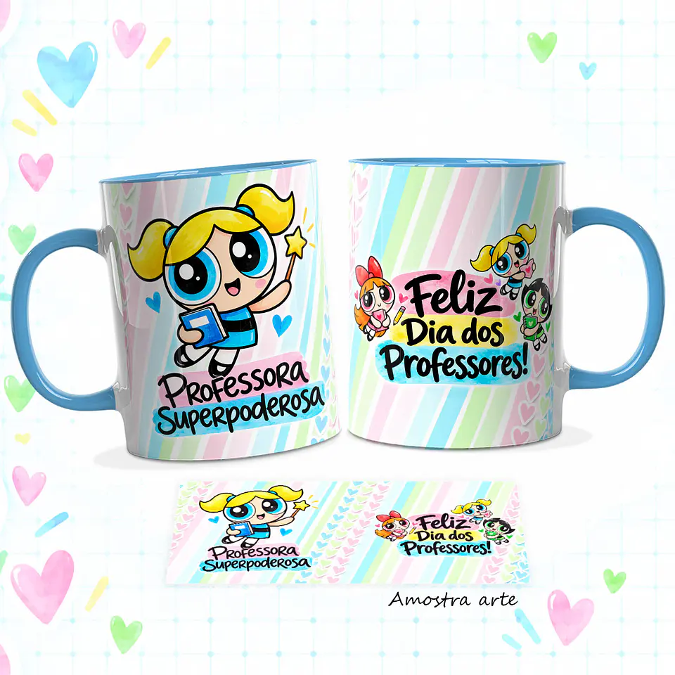 12 Artes para Caneca Professoras Superpoderosas - Meninas Super Poderosas Arquivo em Jpg 5