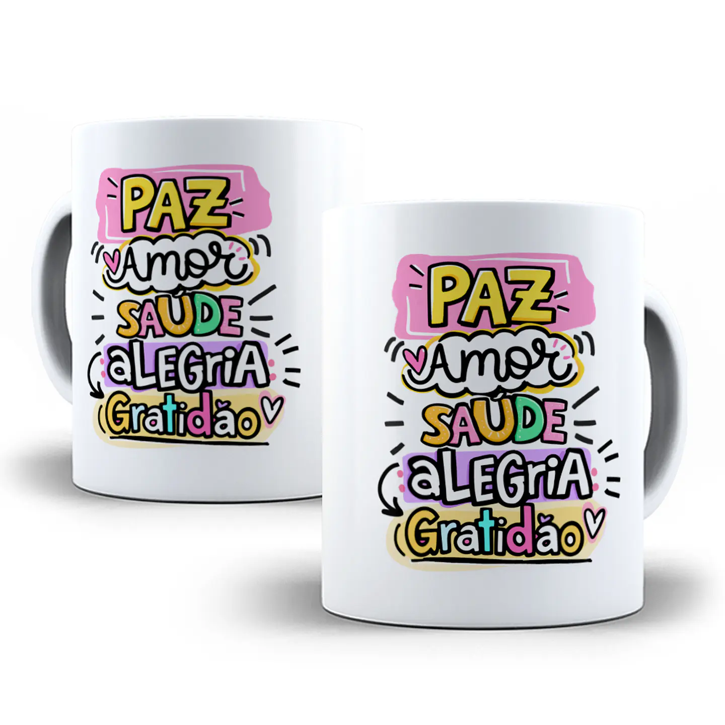 Arte para Caneca Frase Saúde, Paz, Amor, Alegria e Gratidão Grátis | Sublimação 2