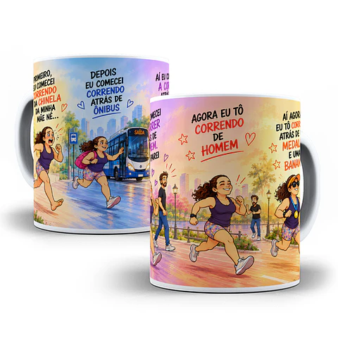 Artes para Caneca Primeiro eu Comecei correndo da chinela da minha mãe né - Morena  em Png