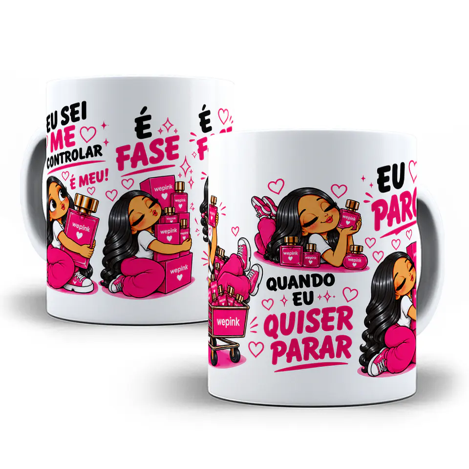 6 Artes para Caneca Quando eu quiser eu paro perfumes Arquivo em Jpg 2