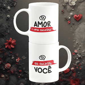 Caneca em Cerâmica - Amor é uma escolha