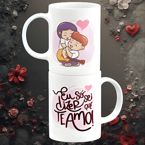 Caneca em Cerâmica - Eu só sei dizer Te amo