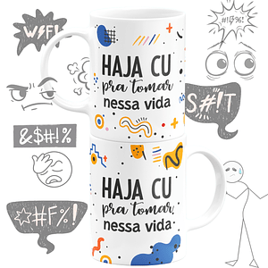 Paciência zero - Haja Cu