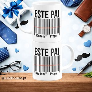 Caneca de Cerâmica - Este Pai Nao Tem Preço