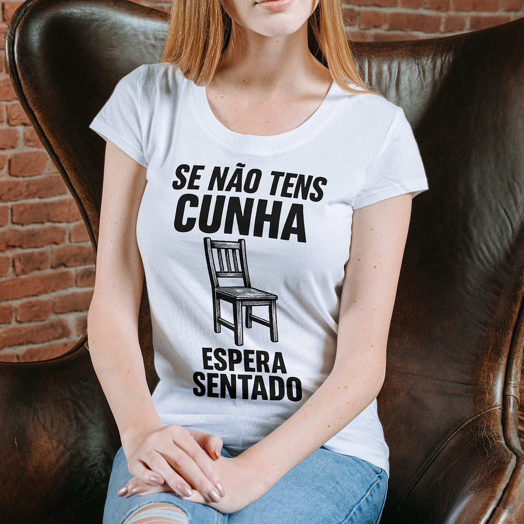 Se Não Tens Cunha, Espera Sentado 1