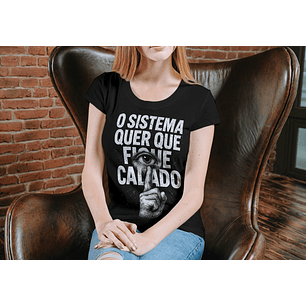 O Sistema Quer Que Fique Calado