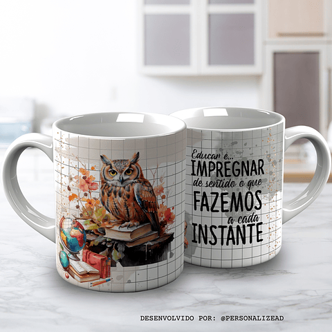 Caneca “Educar é impregnar de sentido”