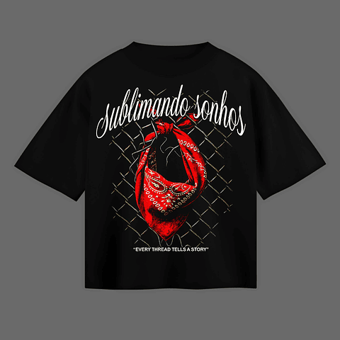 T-shirt Oversized Black "Sublimando Sonhos" – Red Bandana Streetwear Tee