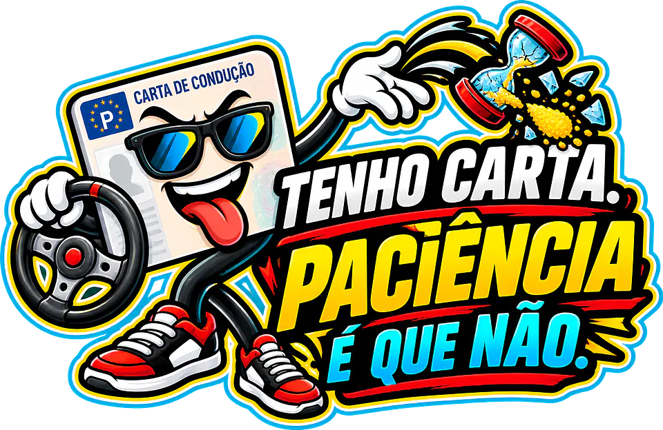 Autocolante Tenho Carta, Paciência é Que Não 1