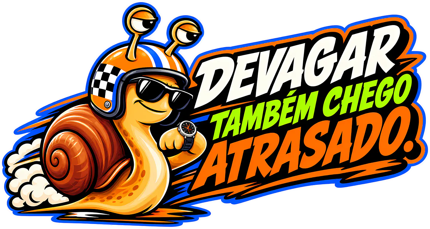 Autocolante Devagar Também Chego Atrasado 1