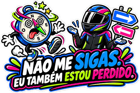 Autocolante Não Me Sigas, Também Estou Perdido