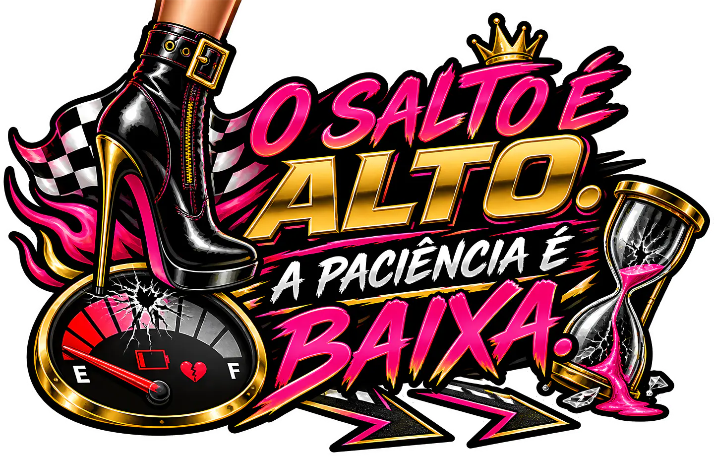 Autocolante O Salto é Alto, a Paciência é Baixa 1