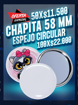 Chapita 58 mm. espejo circular 
