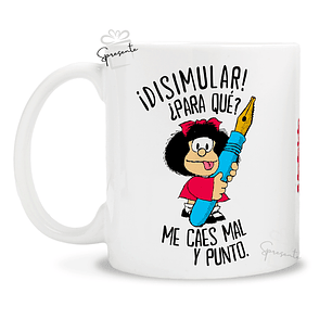 Taza Mafalda ¿Disimular?