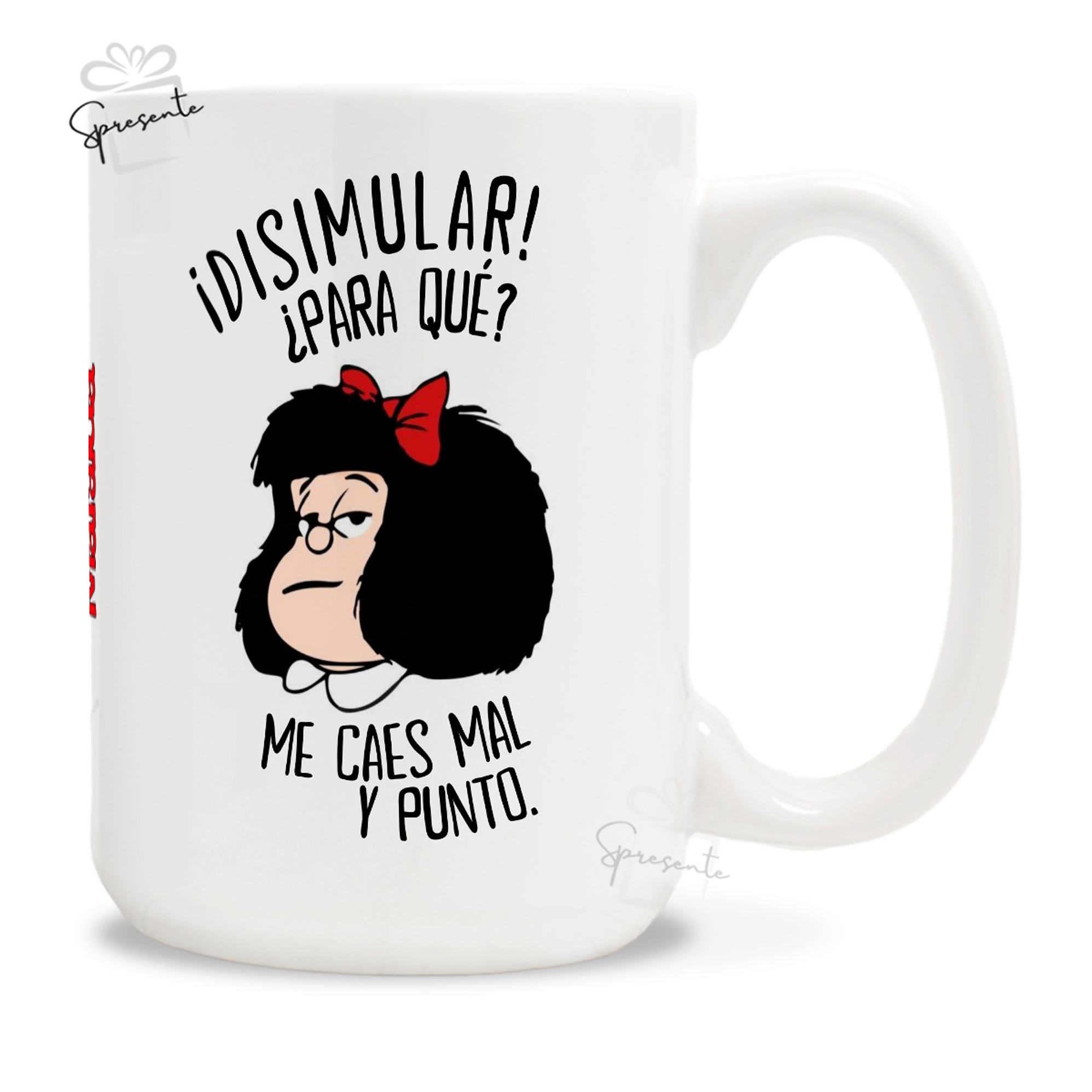 Taza Mafalda ¿Disimular? 2 3