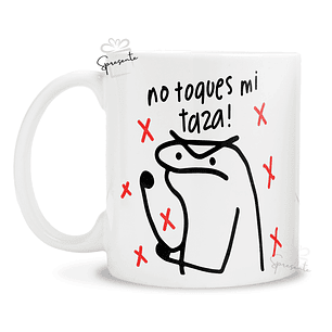 Taza Meme Flork - No Toques Mi Taza 2
