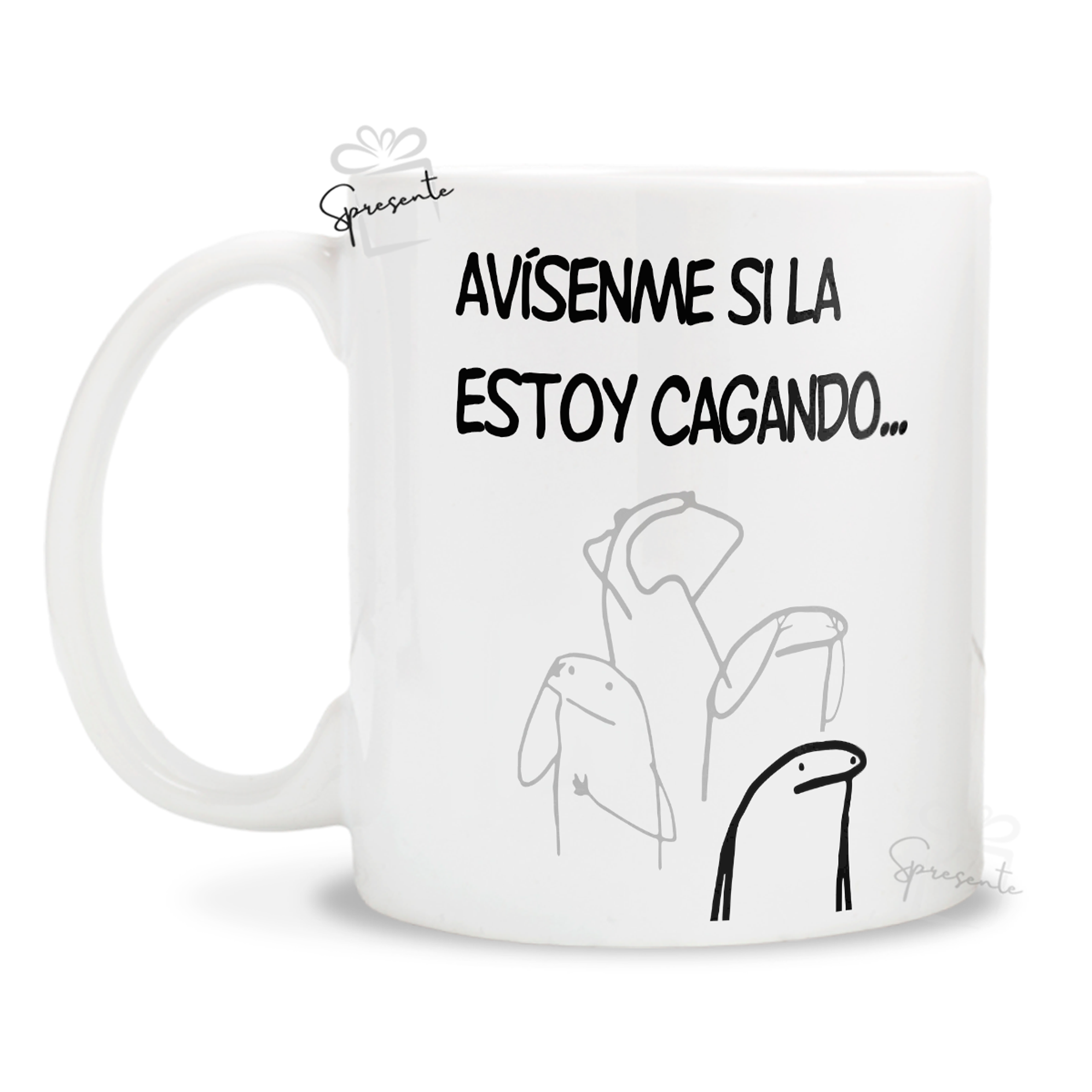 Taza Avísenme Si La Estoy Cagando - Meme 1