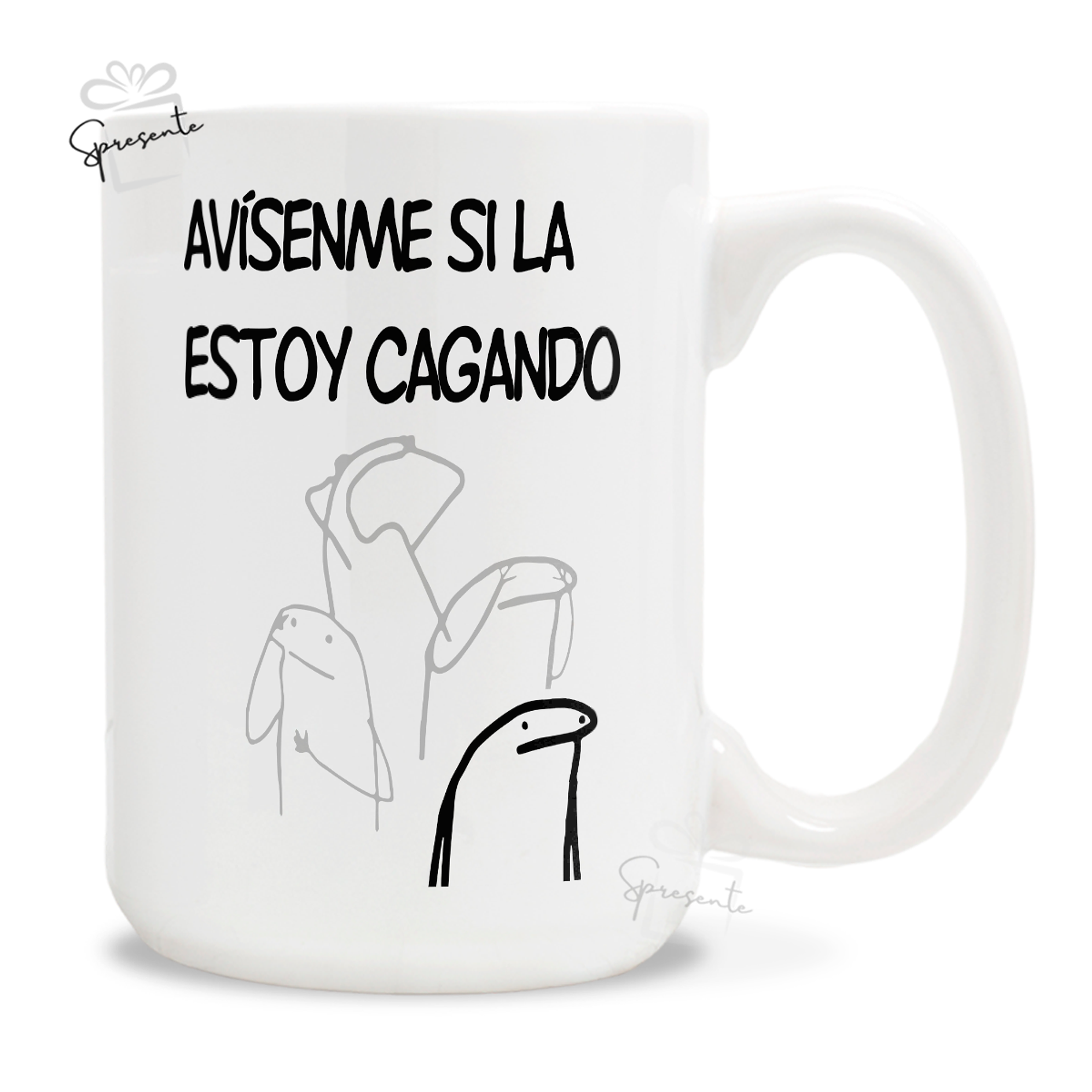 Taza Avísenme Si La Estoy Cagando - Meme 2