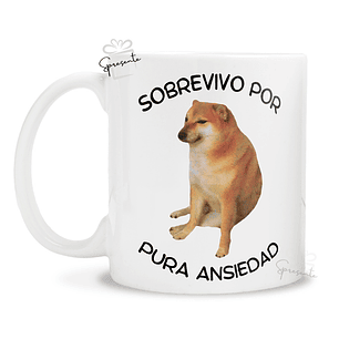 Taza Sobrevivo Por Pura Ansiedad - Meme