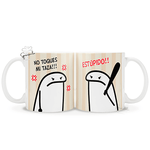 Taza Meme Flork - No toques mi taza