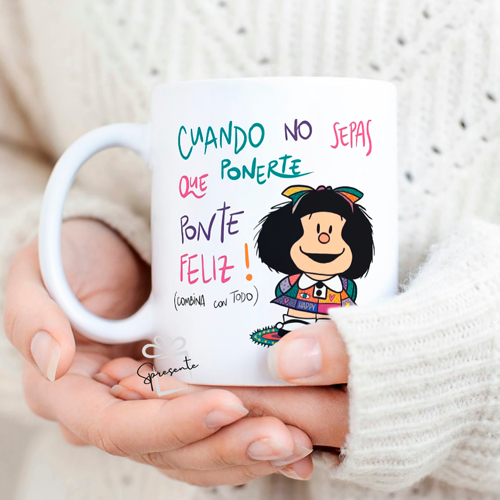 Taza Mafalda - Ponte Feliz! 2