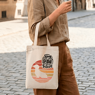 Tote Bag Salchilovers 3 Stay Pawsitive | Bolso Perro Salchicha