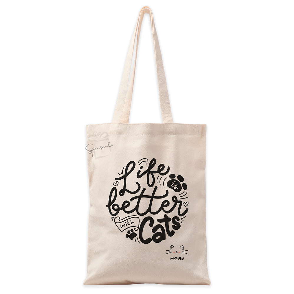 Tote Bag Life Is Better With Cats | Bolso Gatos 1