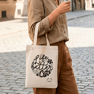 Tote Bag Life Is Better With Cats | Bolso Gatos