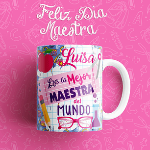 10 Diseños Plantillas Tazas Dia del Maestra Editable + Png