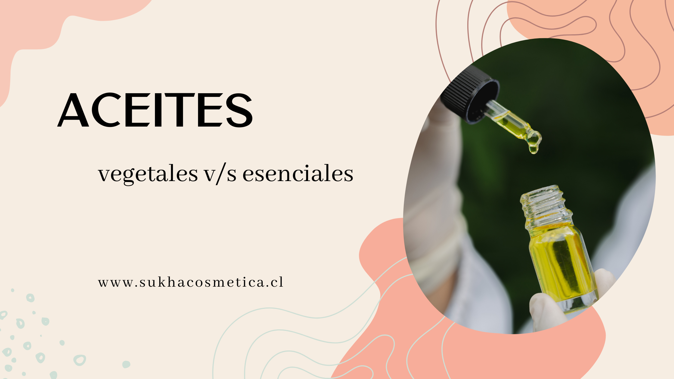 Aceites vegetales v/s Aceites Esenciales