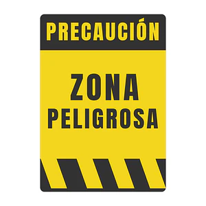 Señaletica Precaucion Zona Peligrosa