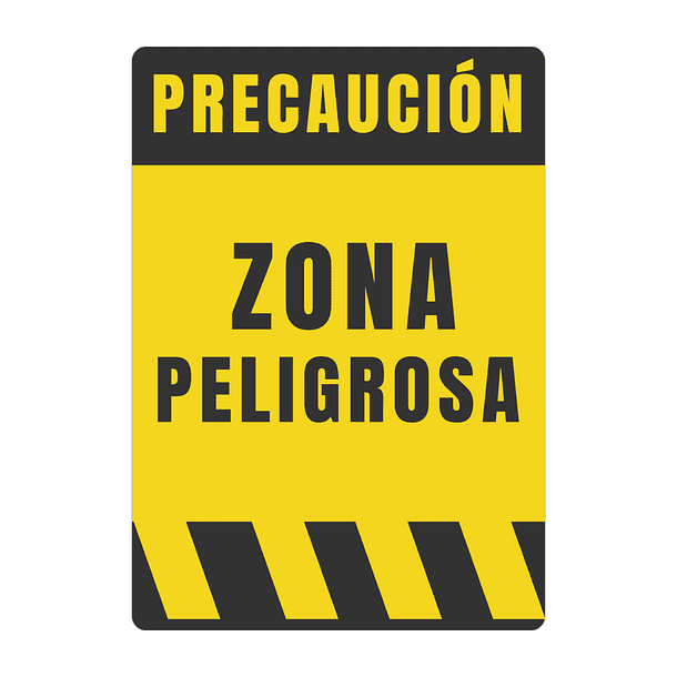 Señaletica Precaucion Zona Peligrosa