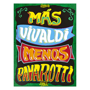 Cuadro Frase mas Vivaldi menos Pavarotti