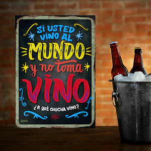 Cuadro en Aluminio frase a que vino al mundo