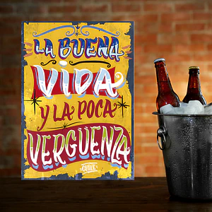 Cuadro La buena vida la poca verguenza