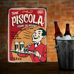 Cuadro Metal Tome Piscola toda la noche
