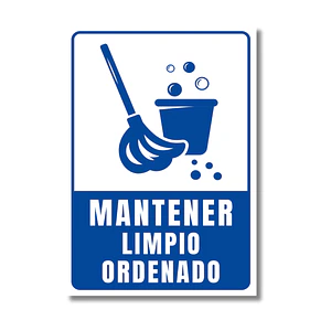 Señaletica Mantener Limpio Ordenado