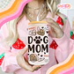 Dog Mom Glass Cup - thumbnail 1