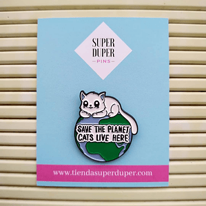 Save the planet, cats live here