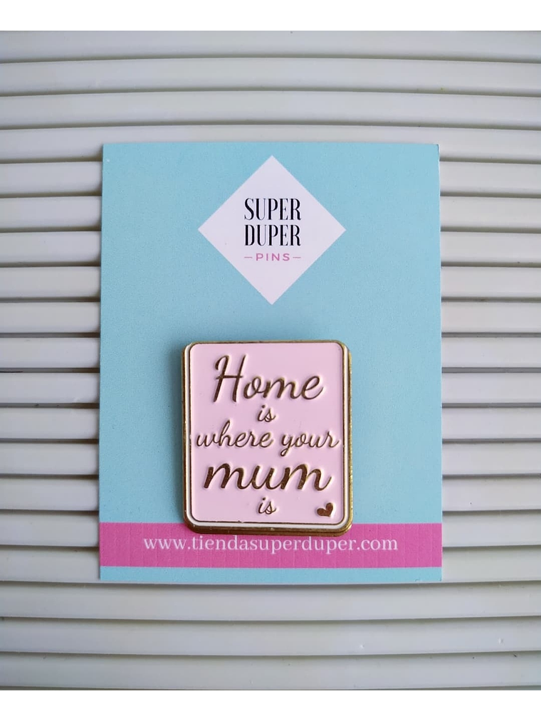 Home is where your mom is 1