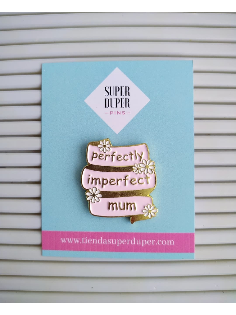 Perfectly imperfect mum 1