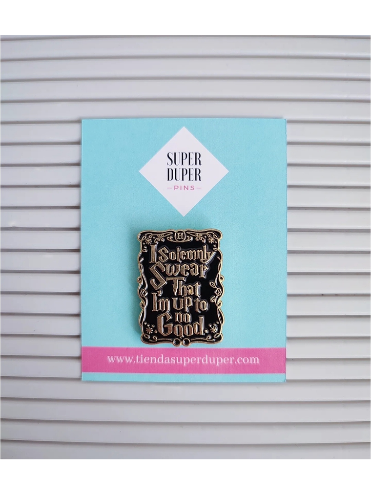 I solemnly swear that I'm up to no good - Harry Potter 1