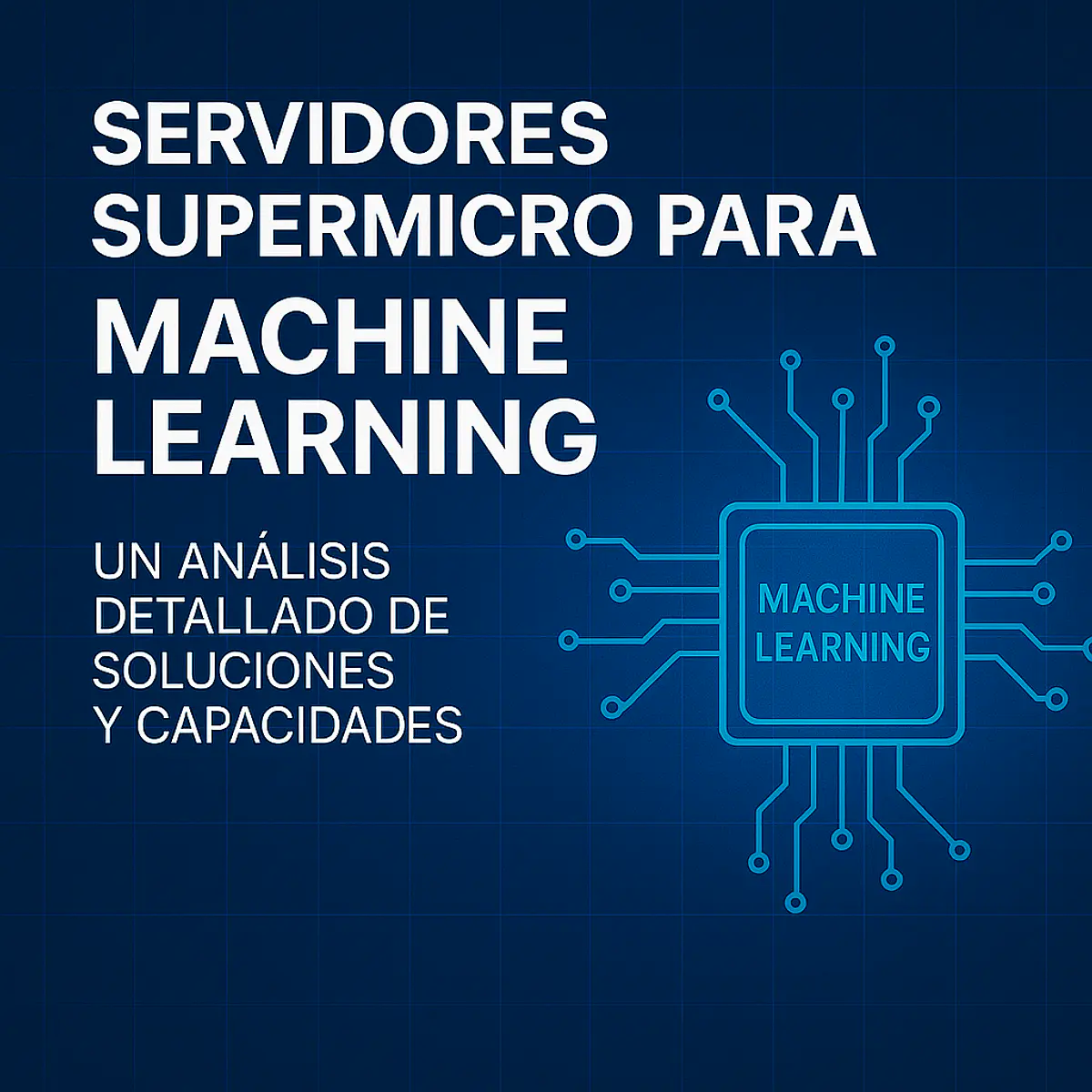 Servidores Supermicro para Machine Learning: Un Análisis Det