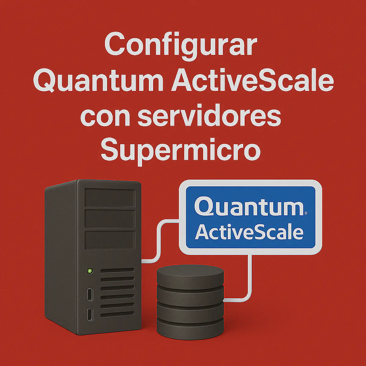 Configurar Quantum ActiveScale con servidores Supermicro