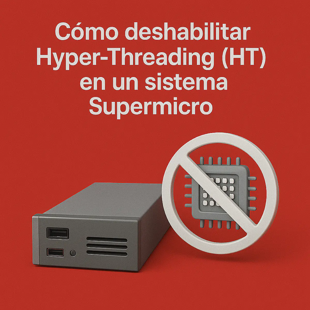 How to disable Hyper-Threading (HT) on a Supermi system