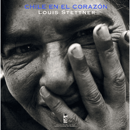 LIBRO: CHILE EN EL CORAZON. LOUIS STETTNER